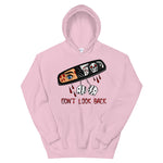 Don't Look Back Hoodie