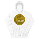 The World Is Yours! Hoodie